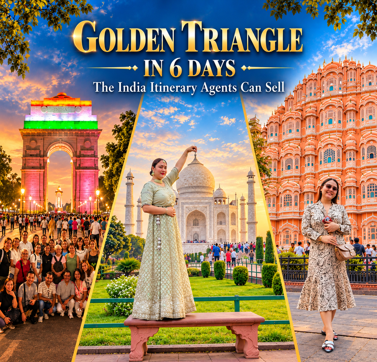 Golden Triangle in 6 Days: The India Itinerary Agents Can Sell
